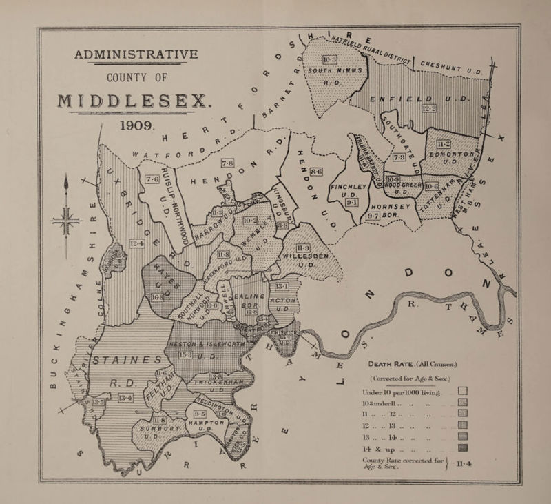 V ADMINISTRATIVE COUNTY OF MIDDLESEX, 1909. Or l.SQUTH M/MMS i '1 Death Rate.(AllCauses.) ( Corrected. for Age & Sex.) Under 10 per1000 living lO&tmderlL .. 11 .. .. 12. 12 .. .. 13. 13 .. .. Id*. I! & up. County Bate corrected, for ] Age & Sex.