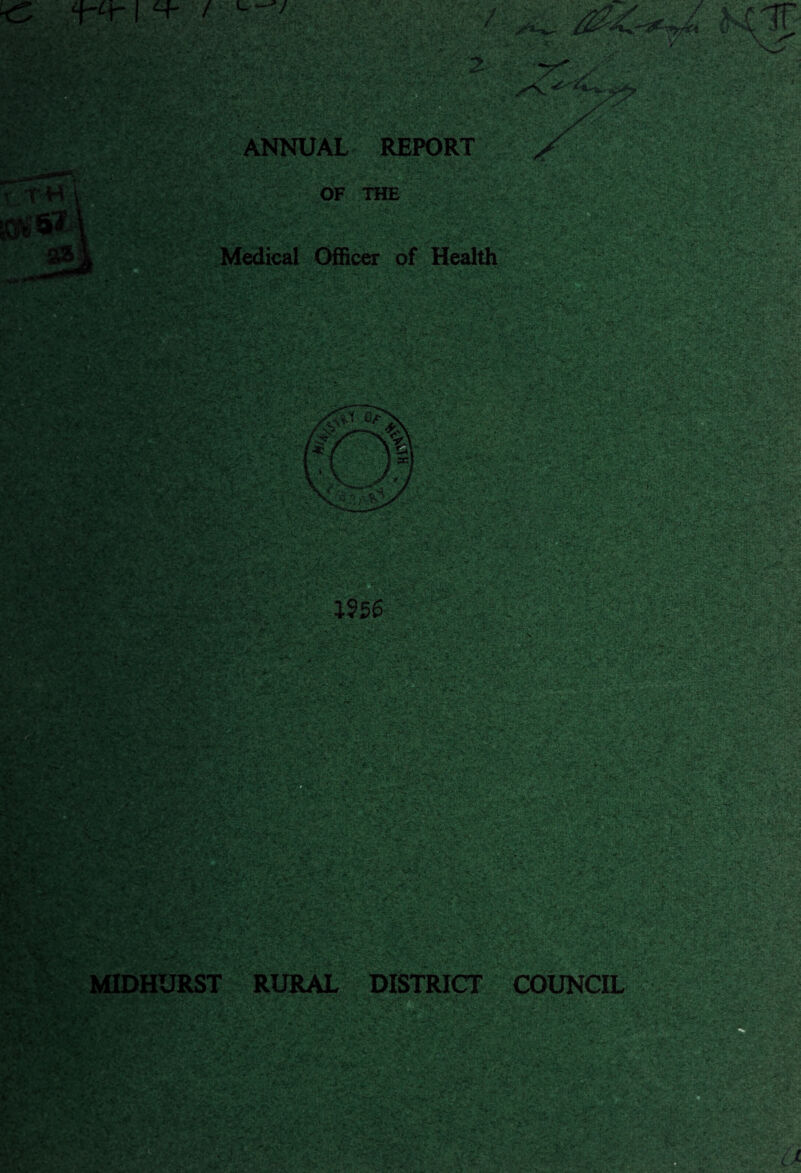 | 4- / / /■< r*v-'!V ANNUAL REPORT OF THE Medical Officer of Health t*s - <f*YMp 7 T' -**- ■ ' 'Va>^:V •: ■ -•*;#•• .•-* #».'V.-+.•;•■'/••• ■. v' 'v ' \ V •' ;■ = : 's •*■ a”. •>. - ' . t-T ' .-V >i • i».vi -5.:- ,• -v- • t.-. MIDHURST RURAL DISTRICT COUNCIL .4 V!/ ^ ns! ^ >- i icl-k W. ’ V> ? o‘j£'