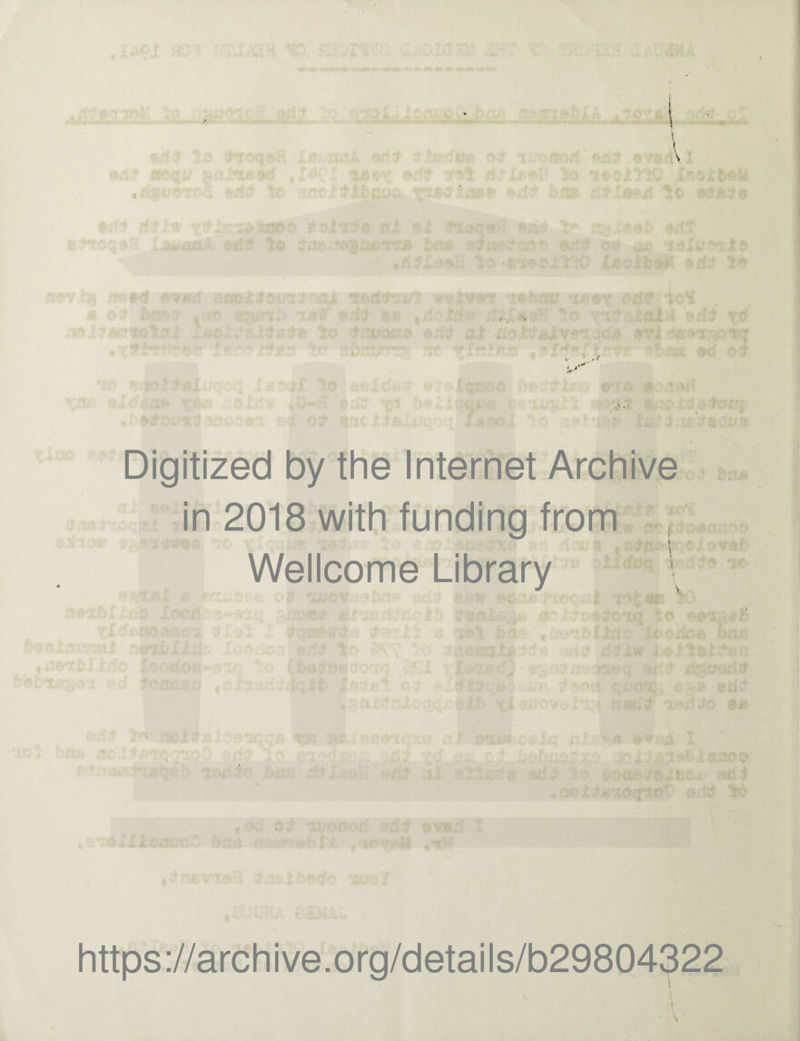 Digitized by the internet Archive in 2018 with funding from Wellcome Library \ • *•; I L 0.;O& \ \
