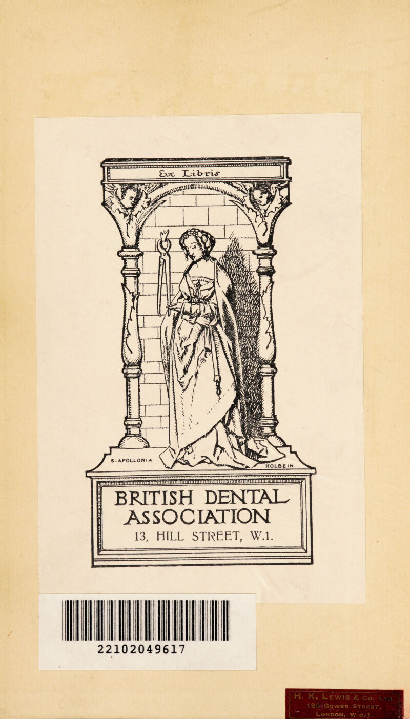 BRITISH DENTAL- ASSOCIATION 13, MILL STREET, W.l. 22102049617