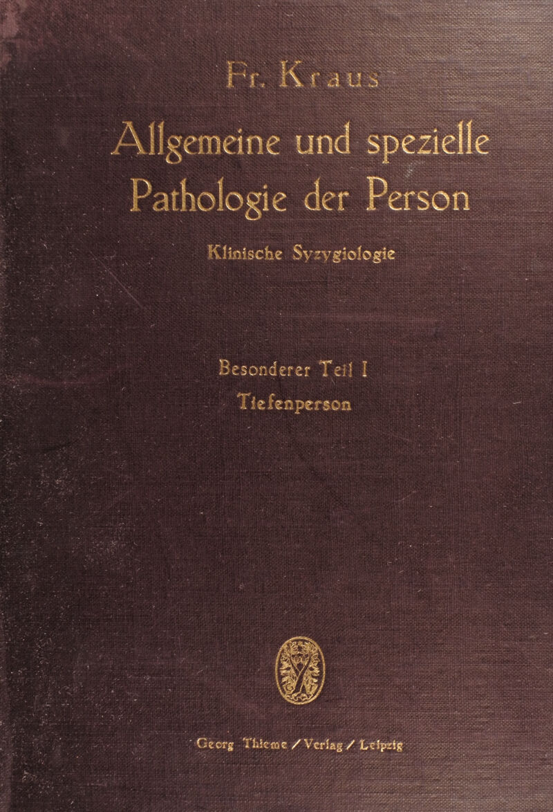 1 gern ei ne u: ind JlholOK c s gie der rei Klinische SyTvgiologie r 5 f - n f 1 fefsnperson Georg ThJetae / Verlag / Leipzig