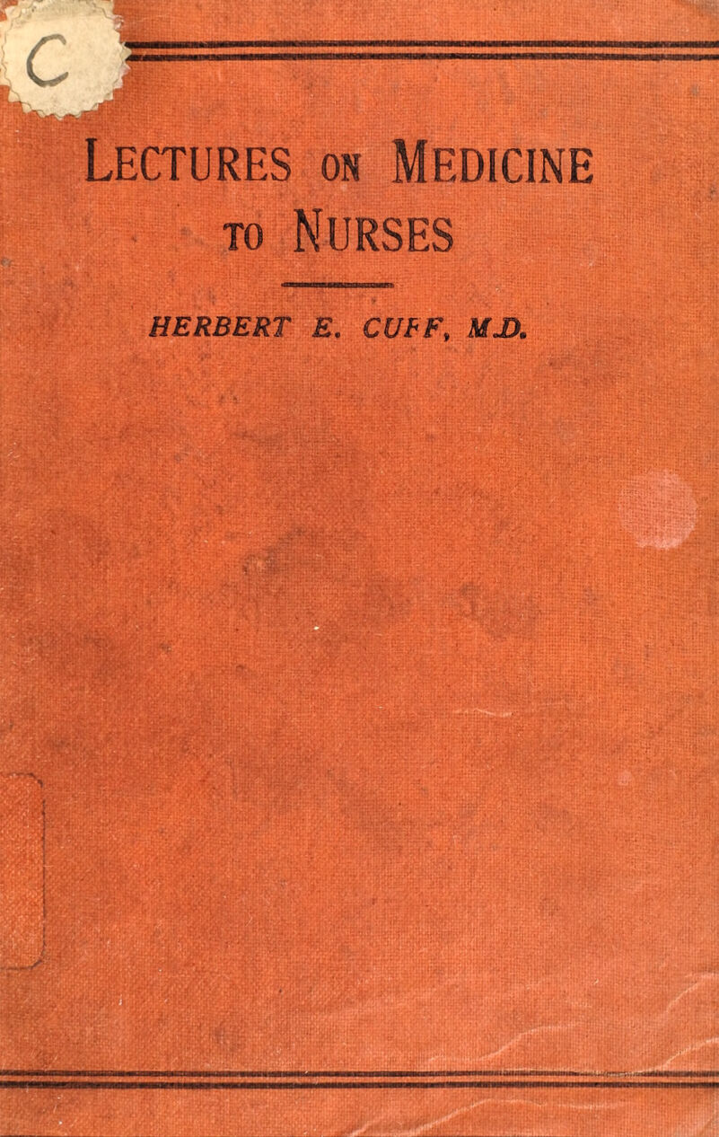 to Nurses HERBERT E. CUFF, UJ).