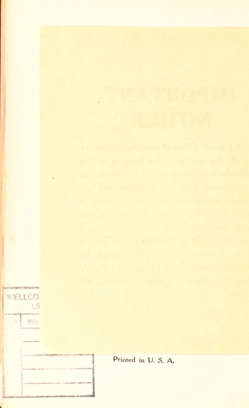 V‘ELL CO • I Printed in U. S. A. i