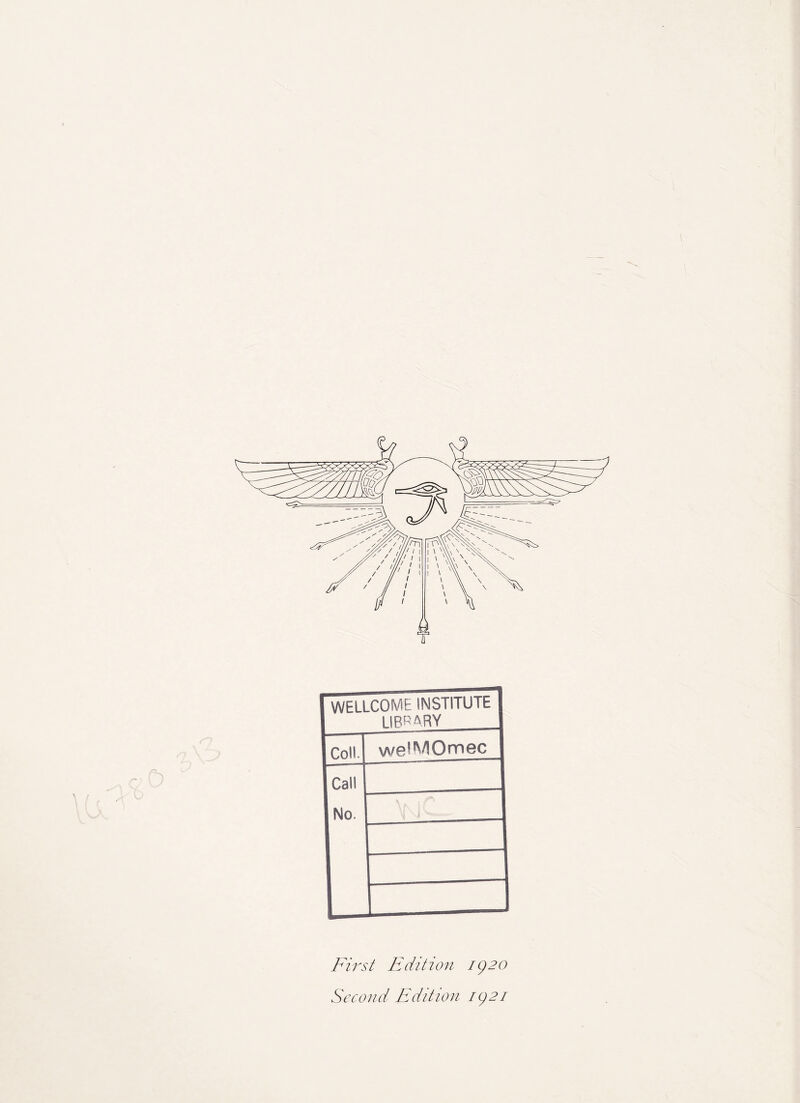 I WELLCOME INSTITUTE 1 library Icoll. welMOmec ICall |No First Edition 1920