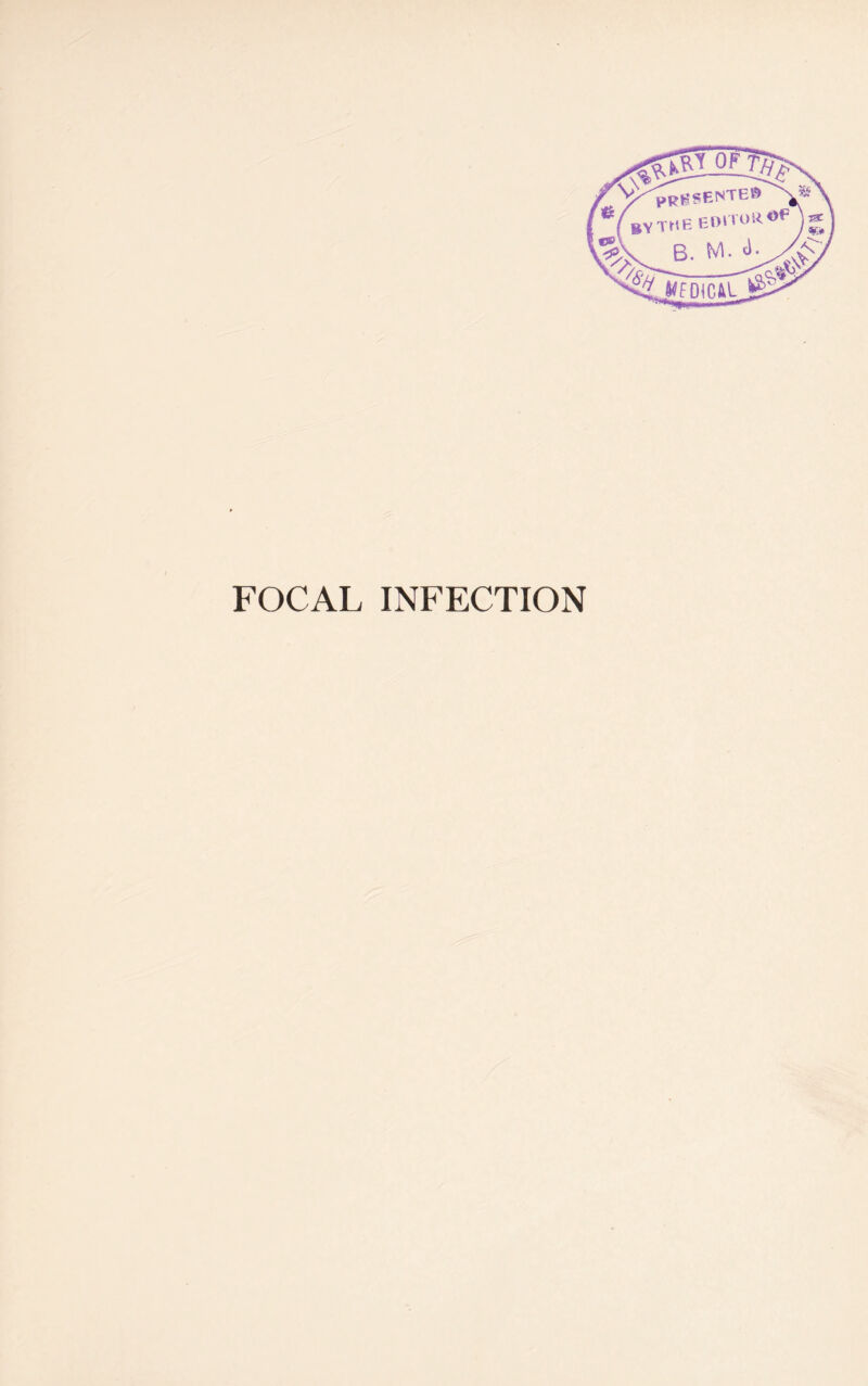 FOCAL INFECTION