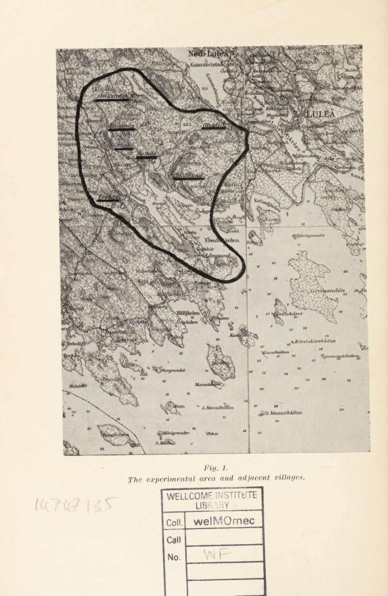 Wwi Hnltny :jiftduM ISMpvaf u:% / }Jft„>r+i j Msliäi ''3$$S&riM. ■$%&** &ry$08( mm. peMLi ^Sft; A AfaW» /♦ - &,Bor$t4kårsbå*irm -  „ \ \ ft ? *»5' sjÄ A Jfewi^Äft » Wk&jctrs 2? m ■ ^Mi Mmiittöhåikm 14 Fig. 1. The experimental area and adjacent villages. WELLCOME INSTITUTE LIBRARY___ Coll. welMOmec Call No. !