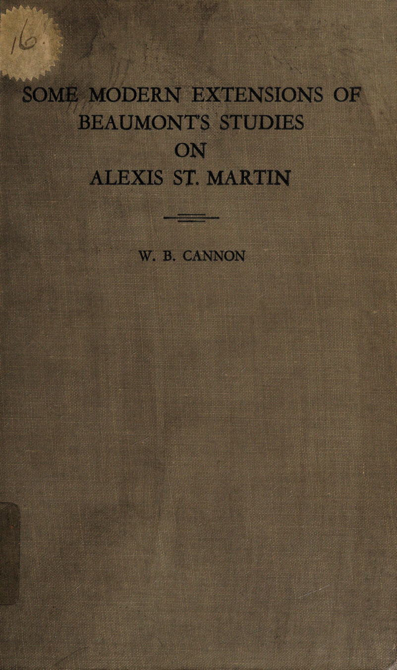 ALEXIS ST. MARTIN W. B. CANNON