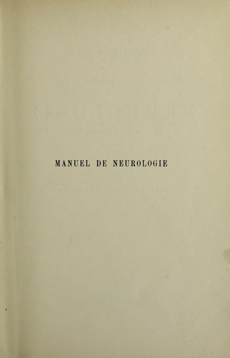 MANUEL DE NEUROLOGIE