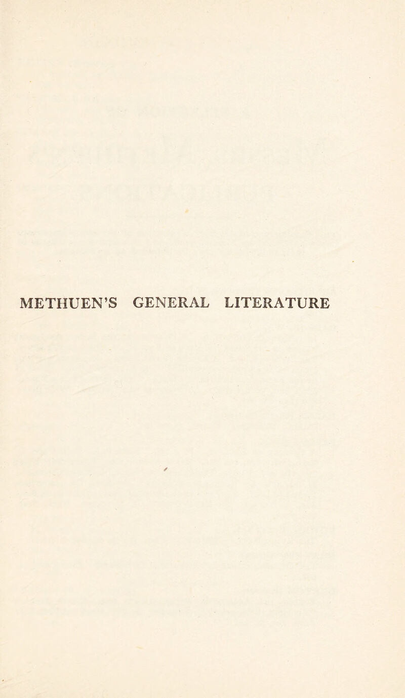 METHUEN’S GENERAL LITERATURE