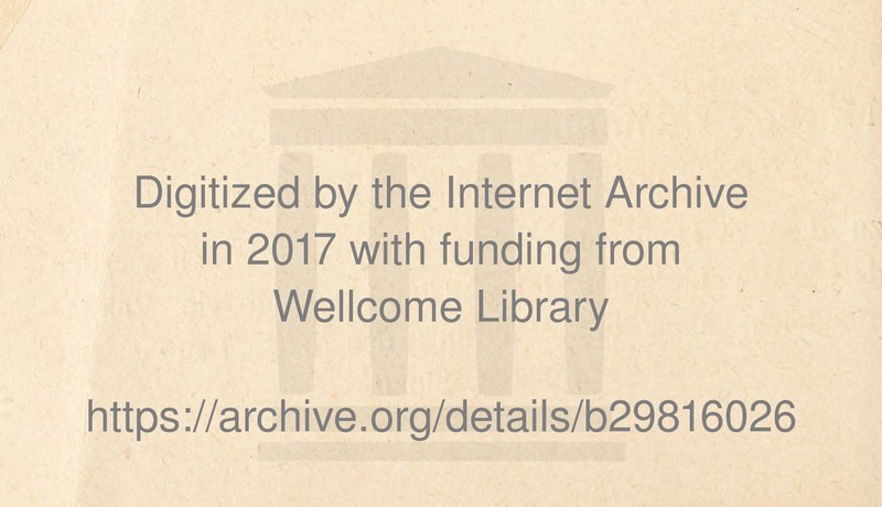 in 2017 with funding from Wellcome Library https://archive.org/details/b29816026