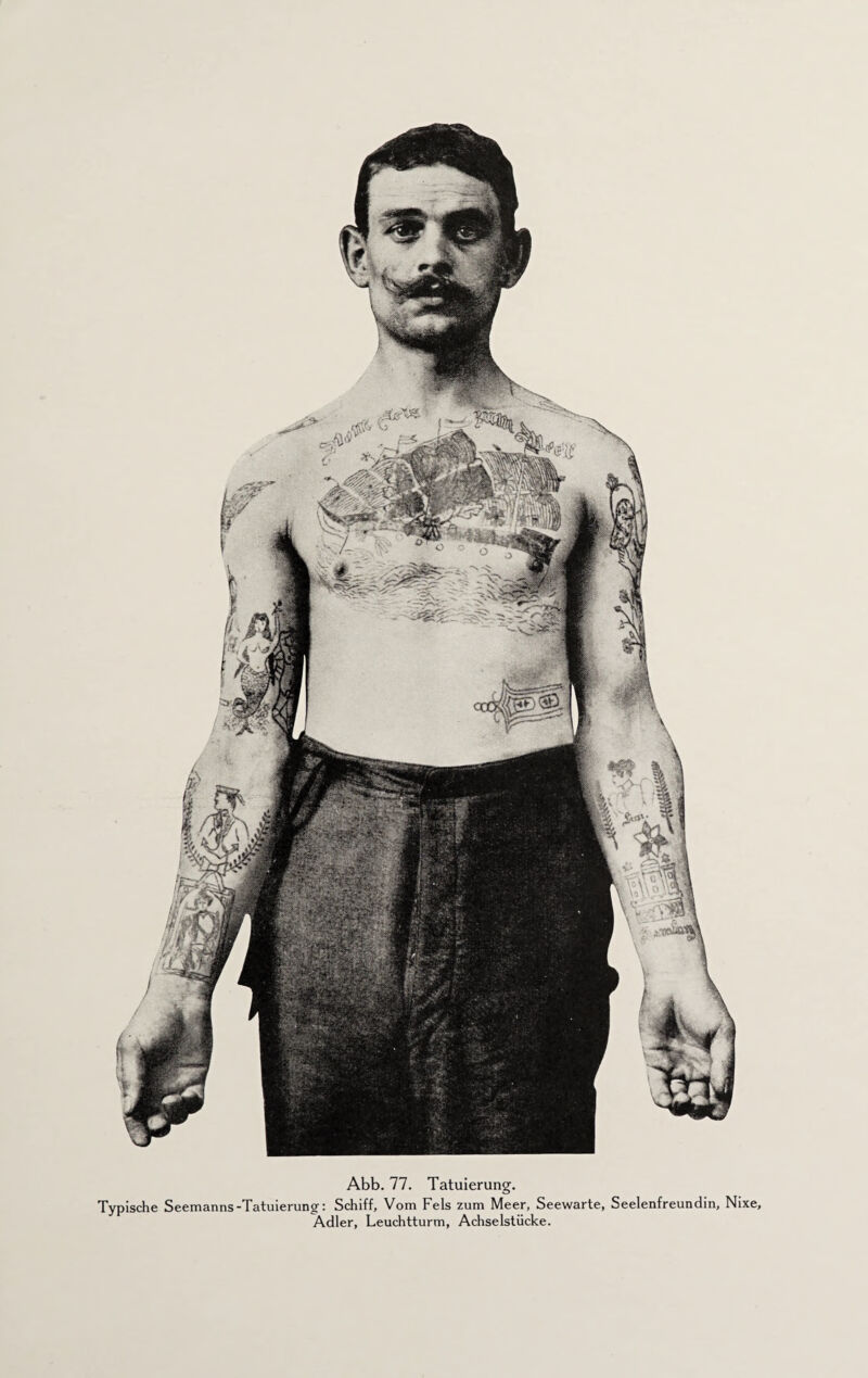 Typische Seemanns-Tatuierung: Schiff, Vom Fels zum Meer, Seewarte, Seelenfreundin, Nixe, Adler, Leuchtturm, Achselstücke.