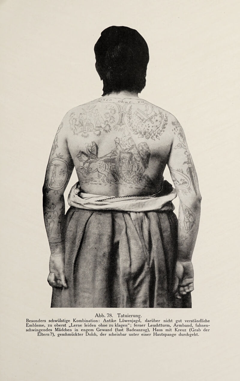 Besonders schwülstige Kombination: Antike Löwenjagd, darüber nicht gut verständliche Embleme, zu oberst „Lerne leiden ohne zu klagen“; ferner Leuchtturm, Armband, fahnen¬ schwingendes Mädchen in engem Gewand (fast Badeanzug), Haus mit Kreuz (Grab der Eltern?), geschmückter Dolch, der scheinbar unter einer Hautspange durchgeht.