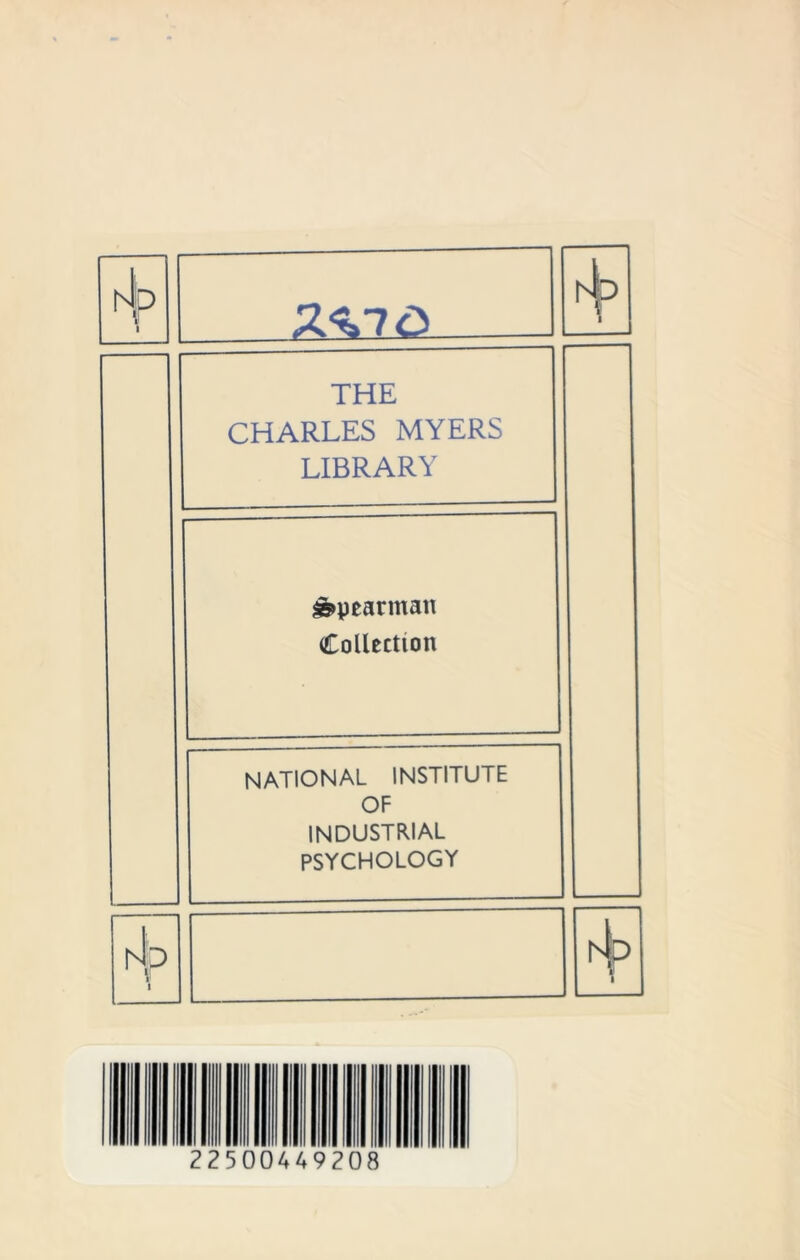 htp 1 1 THE CHARLES MYERS LIBRARY spearman Collection national institute OF INDUSTRIAL PSYCHOLOGY 1 1