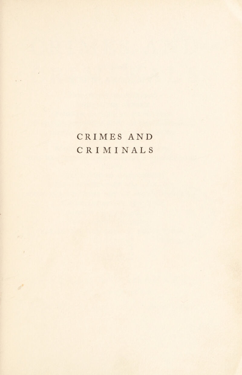 CRIMES AND CRIMINALS