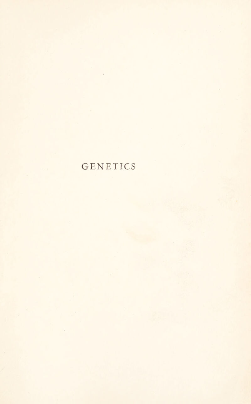 GENETICS