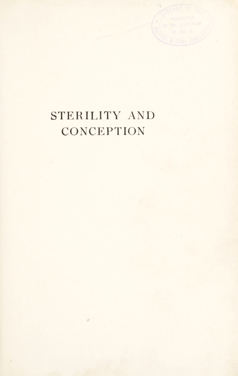 STERILITY AND CONCEPTION