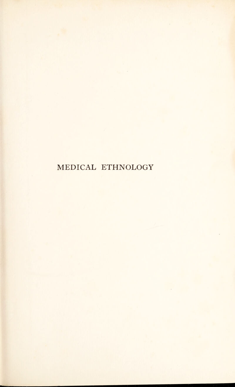 MEDICAL ETHNOLOGY