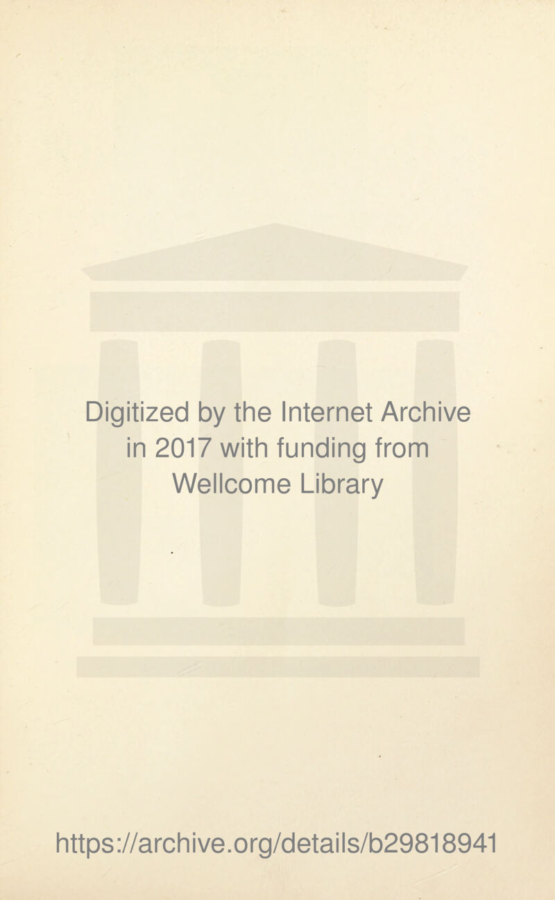 / Digitized by the Internet Archive in 2017 with funding from Wellcome Library