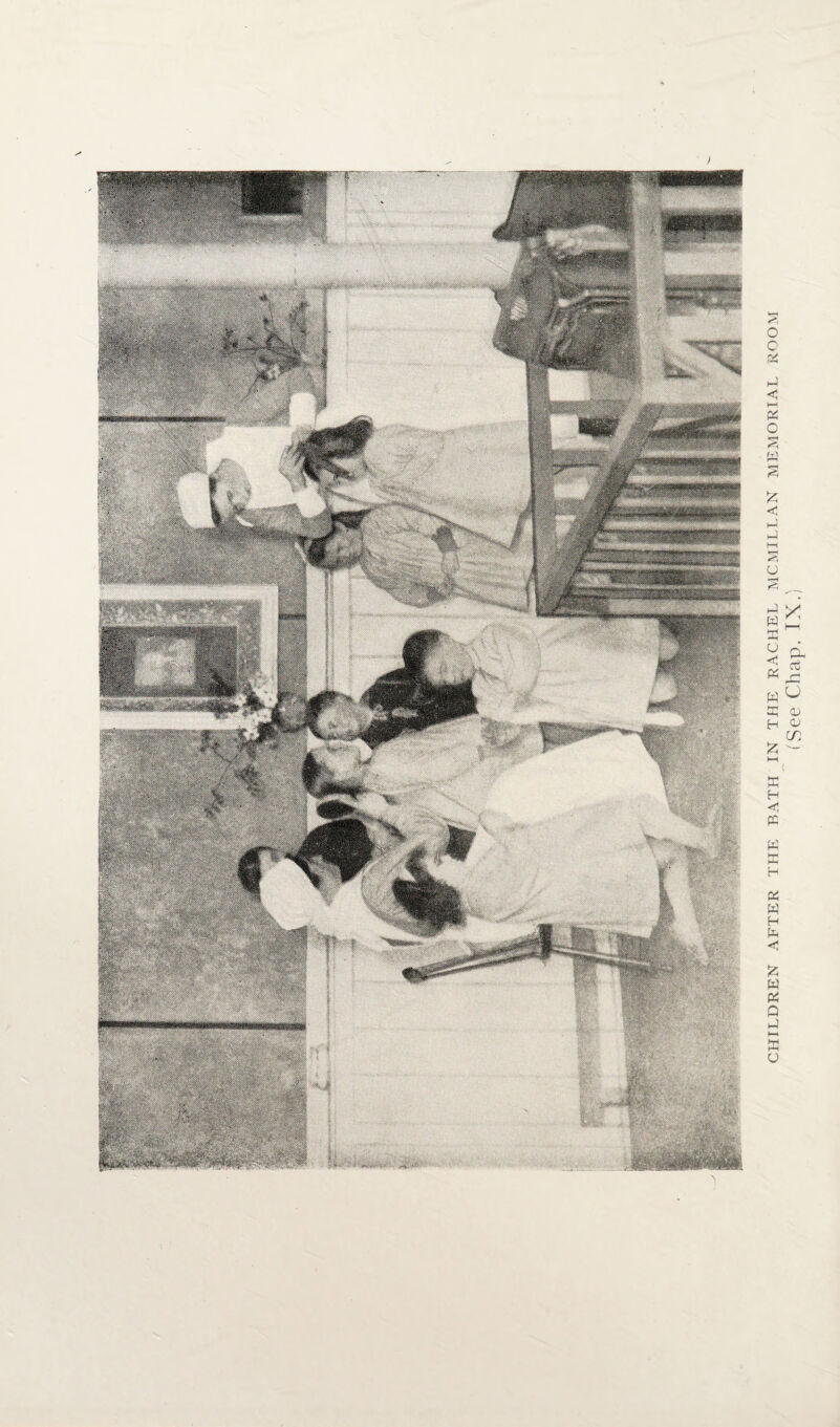 CHILDREN AFTER THE BATH IN THE RACHEL MCMILLAN MEMORIAL ROOM (See Chap. IX.)