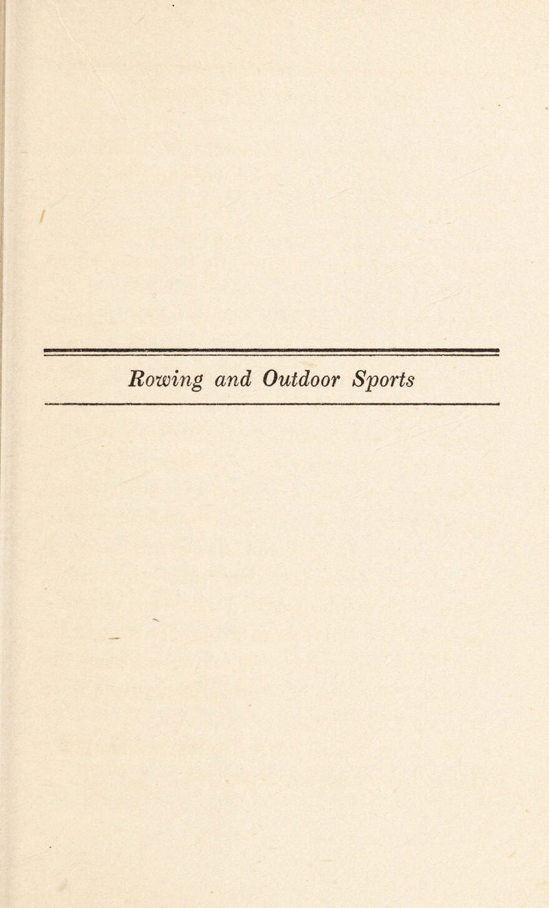 Rowing and Outdoor Sports