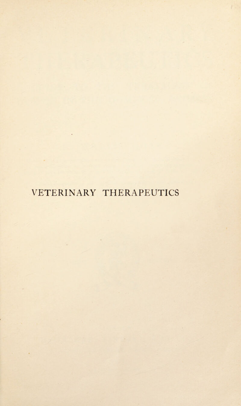 VETERINARY THERAPEUTICS