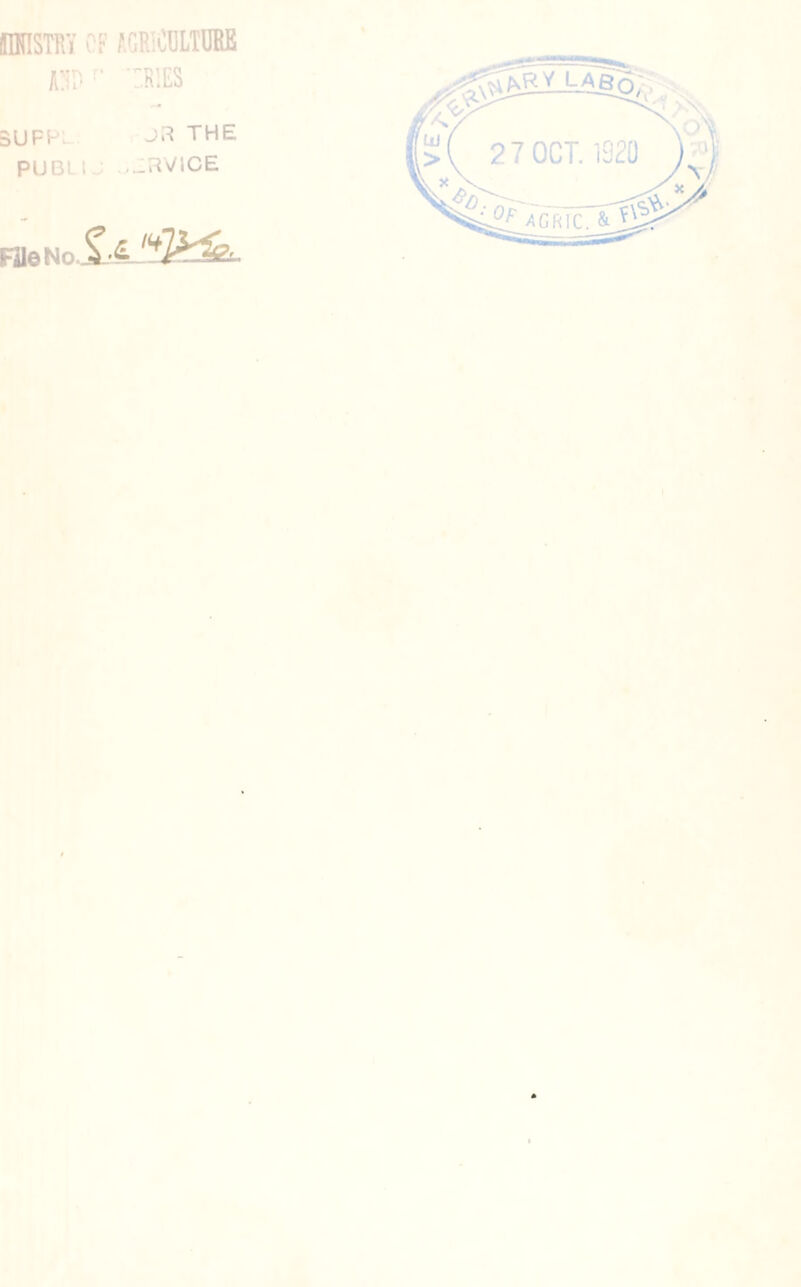 HHISTRY OF AGRICULTURB AWr‘ 'OKIES 5UPPL JR THE PIJBLI .,_RViCE FileNoXl