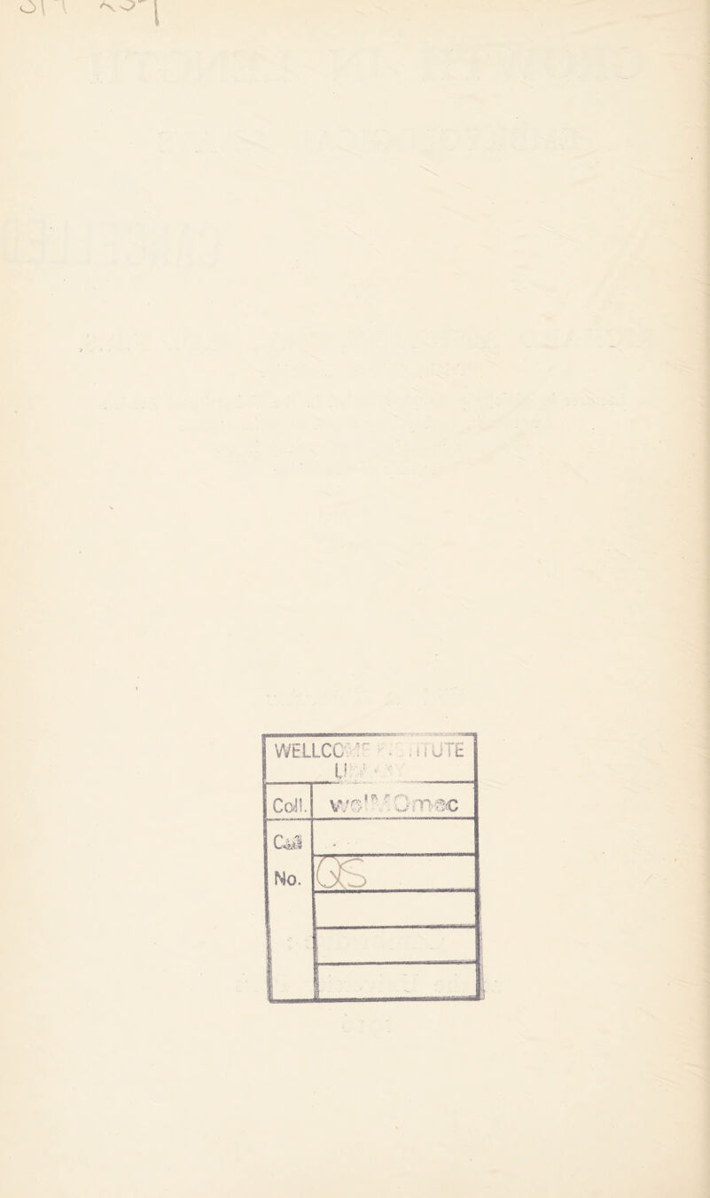 o\ WELLCCr . i i UTE u: ; *■ '• Mi. s r* m wcv .'.sJrr>3c oa No. V 1 • ■ - ■ ■
