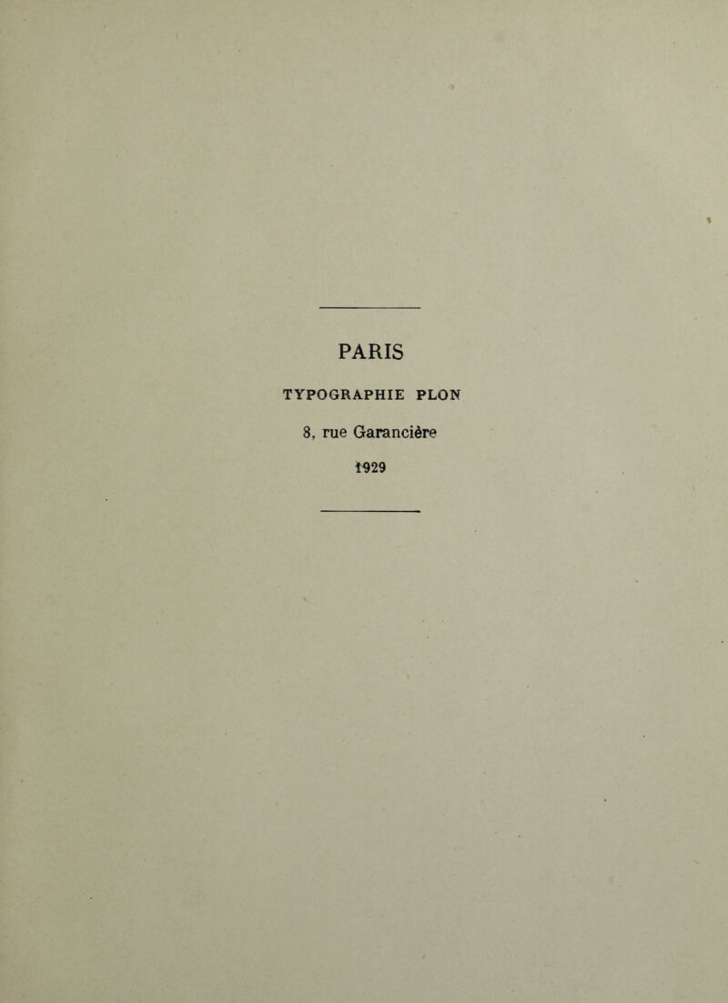 1 PARIS TYPOGRAPHIE PLON 8, rue Garancière 1929