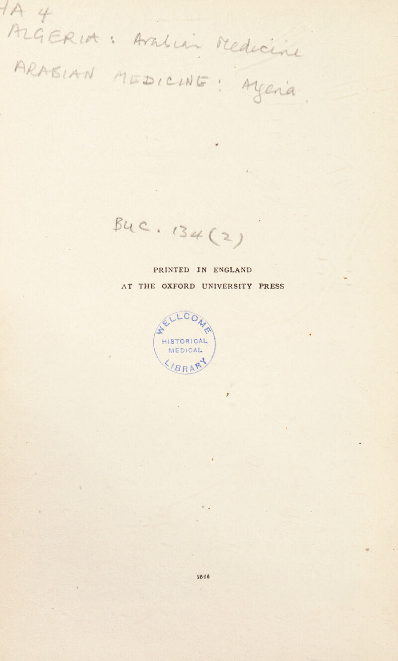 « c /'■ jf /n PRINTED IN ENGLAND AT THE OXFORD UNIVERSITY PRESS * 3S«6