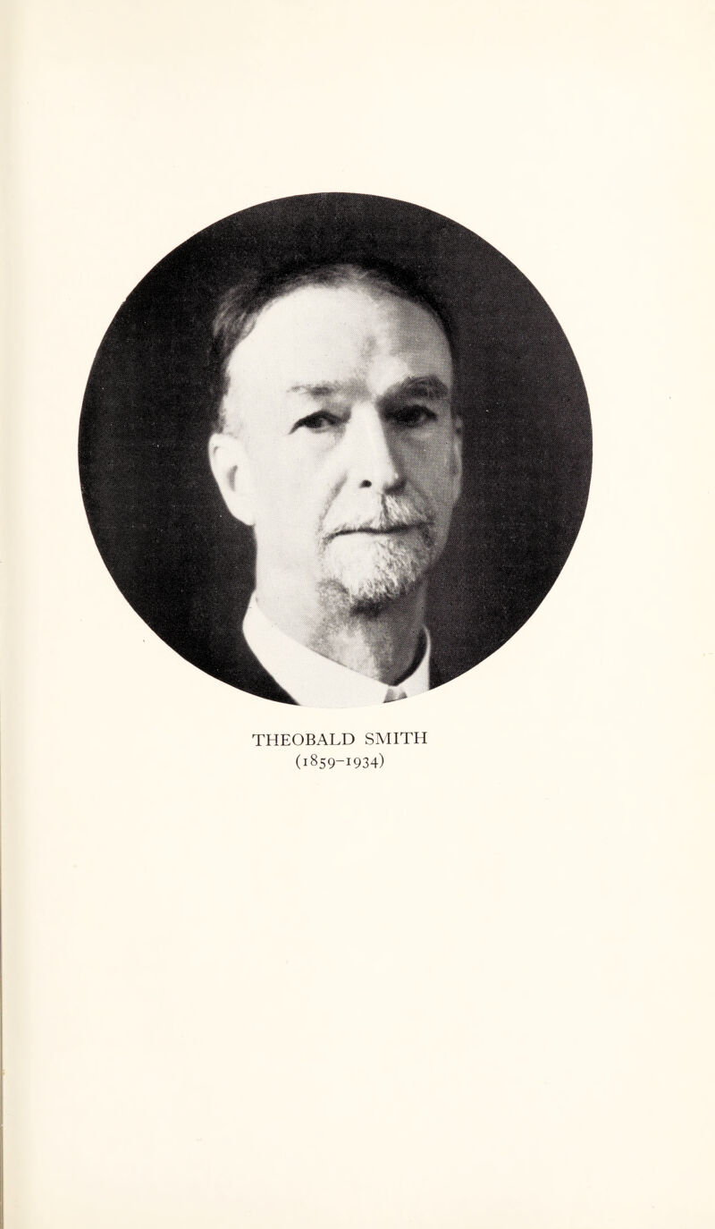 THEOBALD SMITH (1859-1934)
