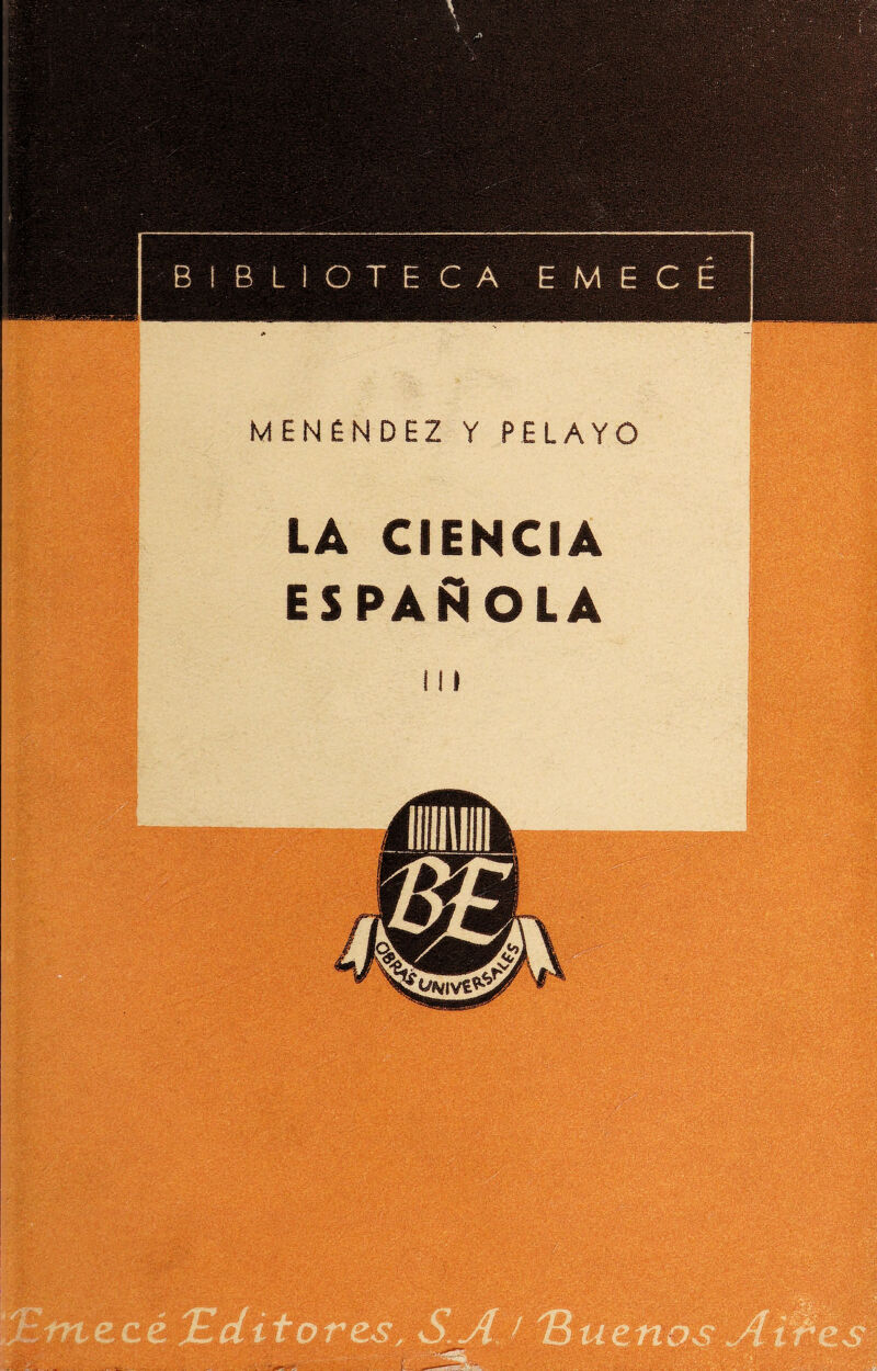 MENÉNDEZ Y PELAYO LA CIENCIA ESPAÑOLA
