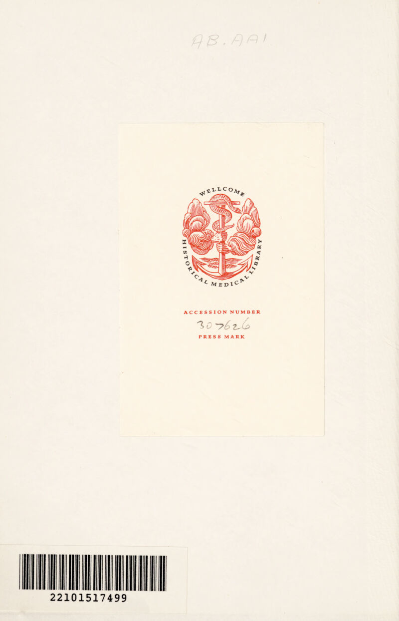 ACCESSION NUMBER 1> 0 '-?& Z,.U> PRE S S MARK 22101517499