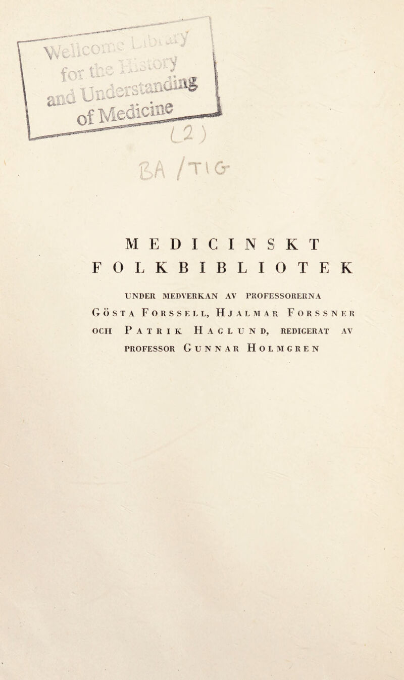 FOLKBIBLIOTE UNDER MEDVERKAN AV PROFESSORERNA Gösta Forssell, Hjalmar Forss och Patrik Haglund, redigerat professor Gunnar Holmgren K J E R AV