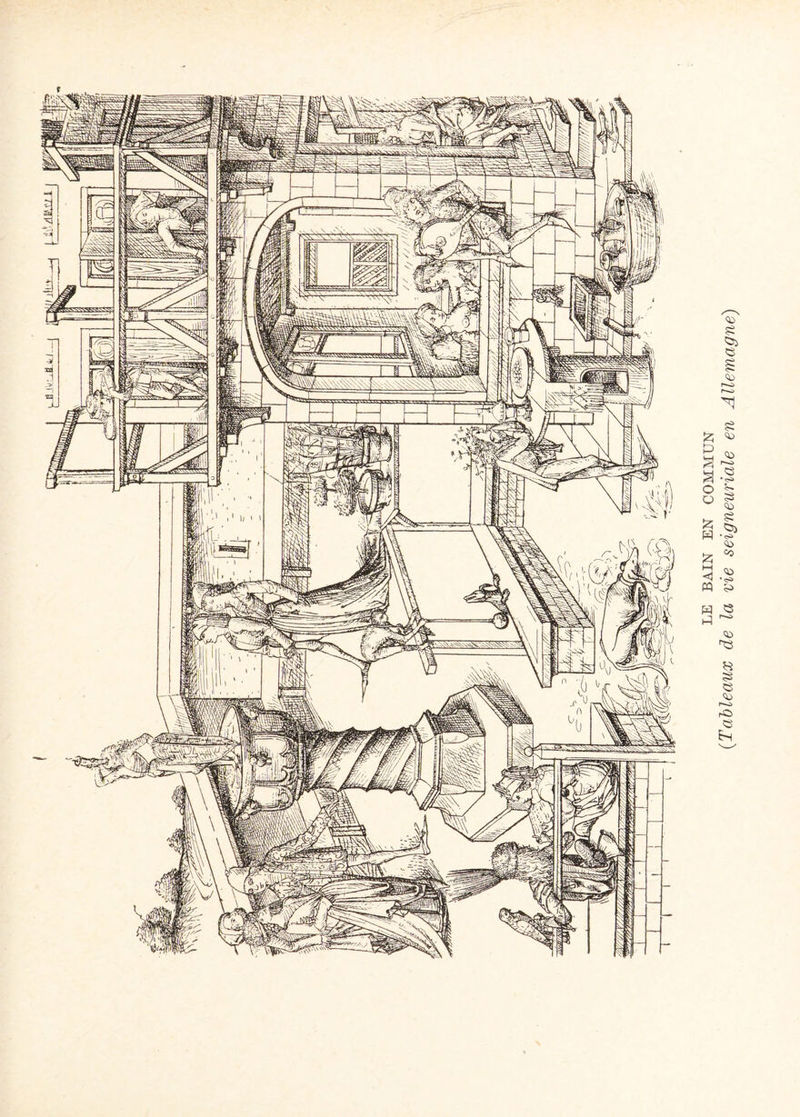 !VLJLt/—J nü/jEi. LE BAIN EN COMMUN (■Tableaux de la vie seigneuriale en Allemagne)