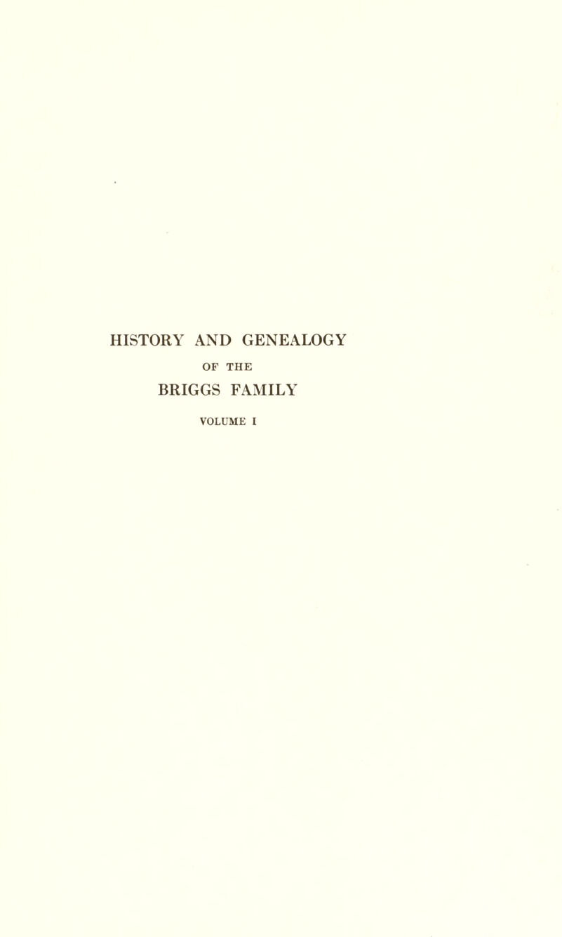 OF THE BRIGGS FAMILY VOLUME I