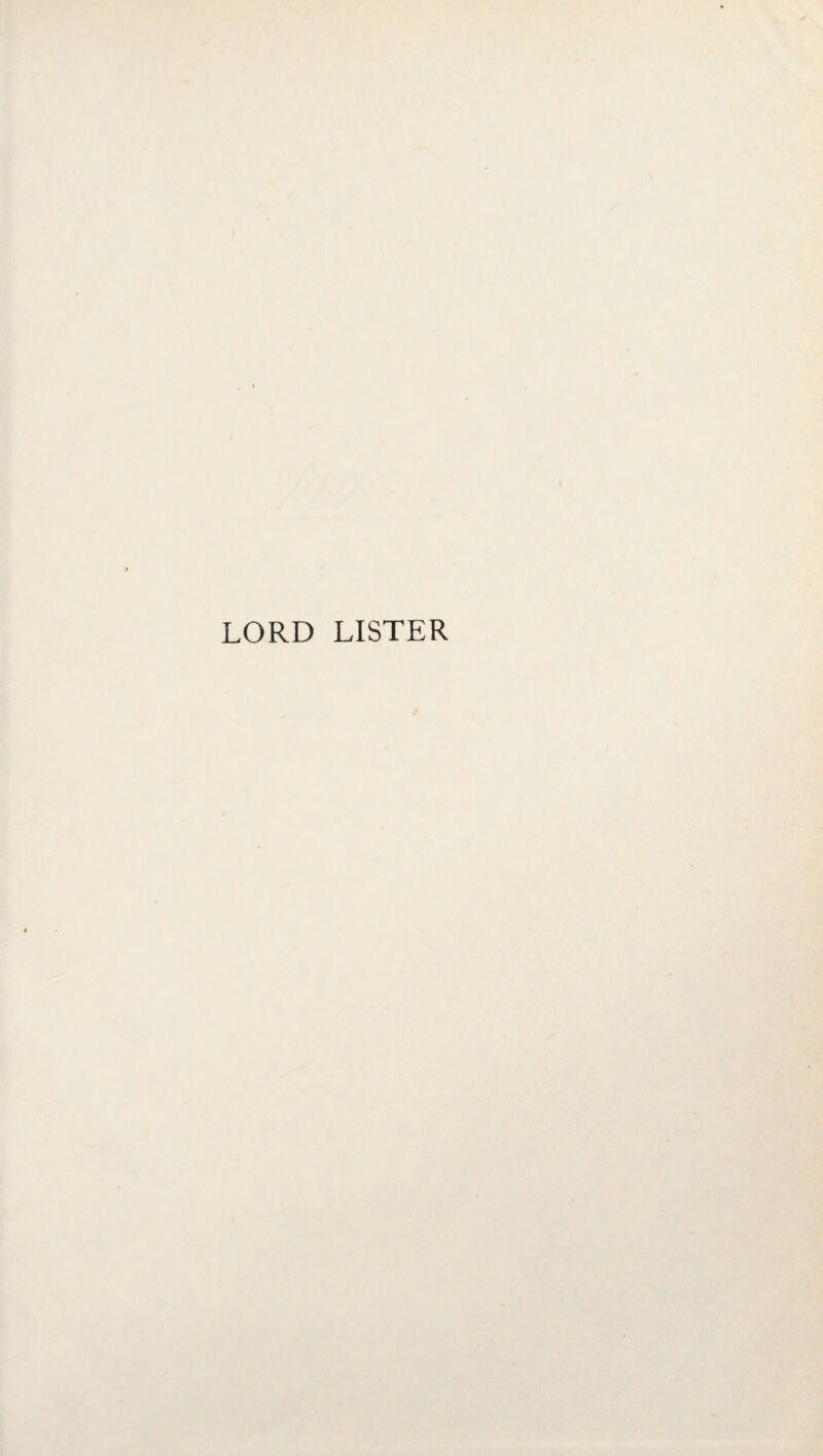 LORD LISTER