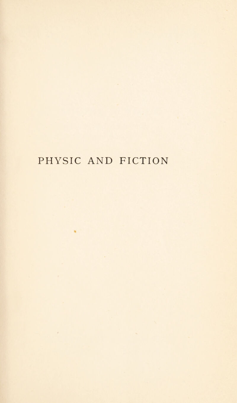 PHYSIC AND FICTION