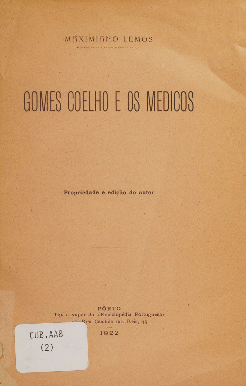Propriedade e edição do autor PÔRTO Tip. a vapor da «Enciclopédia Portuguesa Rira Cândido dos Reis, 49 CUB.AA8 (2) A S® I 1922