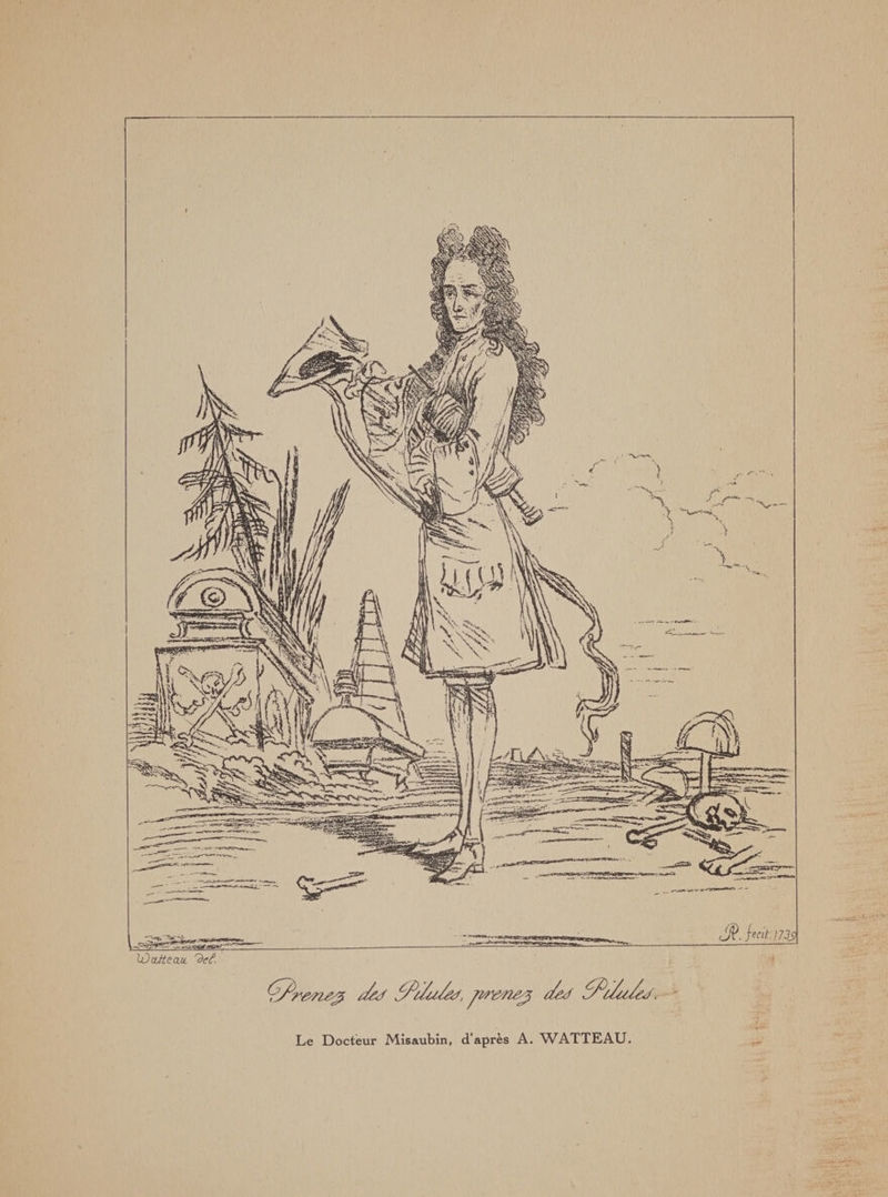 WaMeau. 'c’eé1. - -T-'V Le Docteur Misaubin, d’après A. WATTEAU