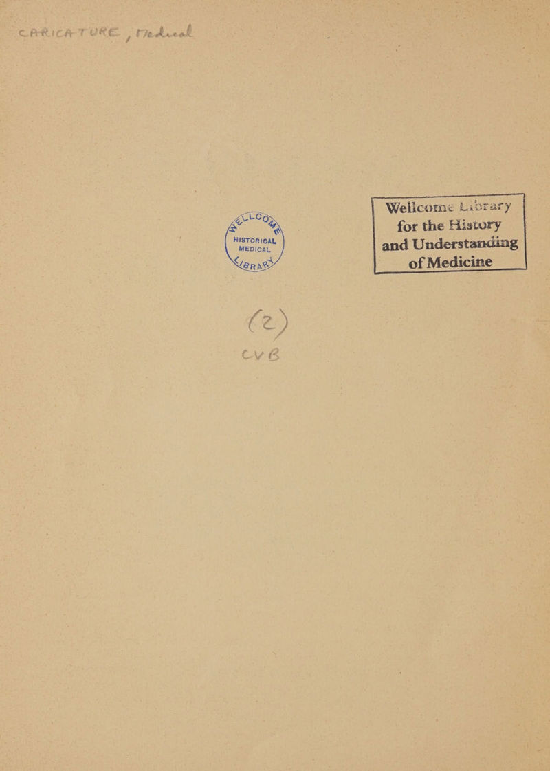 | Wellcome Library for the History and U nderstanding of Medicine (z) tv S