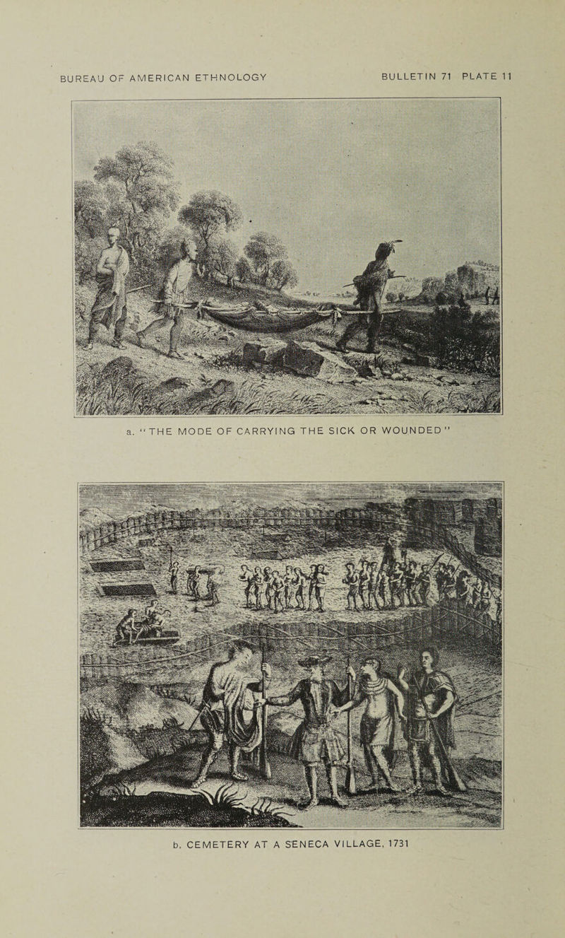 a. “THE MODE OF CARRYING THE SICK OR WOUNDED’’ b. CEMETERY AT A SENECA VILLAGE, 1731