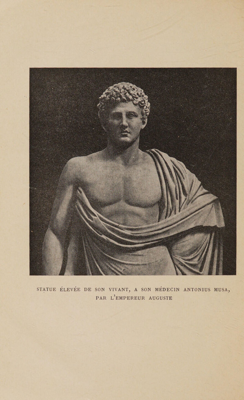 STATUE ÉLEVÉE DE SON VIVANT, A SON MÉDECIN PAR L’EMPEREUR AUGUSTE ANTONIUS MUSA,