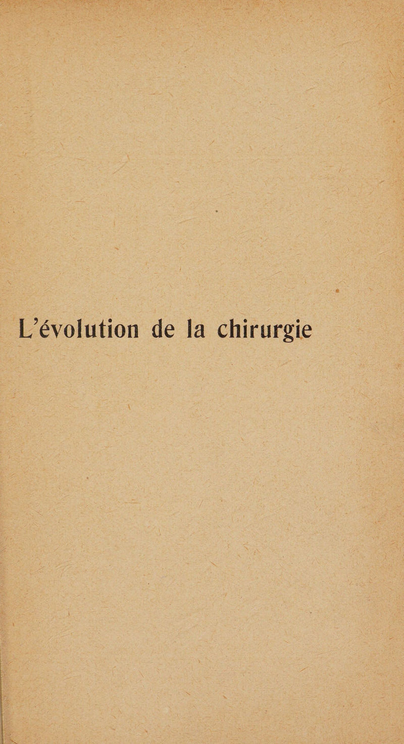 L’évolution de la chirurgie
