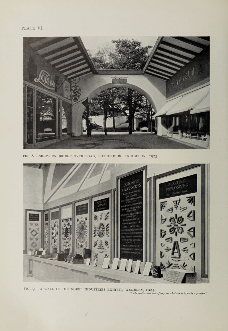 ■ V FIG. 8.—SHOPS ON BRIDGE OVER ROAD, GOTHENBURG EXHIBITION, 1923. SM-\I I AHM -rs*! 3^5 4 J: jy -^3 Jr -*mJt ' \ | I ft access0^ ' .04#** 1B0. r-fijjAN ^ ^ n-nj KnsiaKWS ® owipNi® oombw ft1 bkhiah viTsn=Auru m>' « BUNICH ACOMHNV'l® oiaisuwfe®'UIX . aiWAnsaiww*®®1® 'USAAS® IXiUSTA (V'MiTP OP. *«> KHgfc fl)WI ft) ^BKWCSIOrflWC umNY ire •wnujwnaum sixsttaiNWna cwet^t itd. 'V.IWAKEHHBsaXE^Y ITD, FIG. 9.—A WALL IN THE NOBEL INDUSTRIES EXHIBIT, WEMBLEY, 1924. “ The motive and. end of~any art whatever is to make a pattern.”
