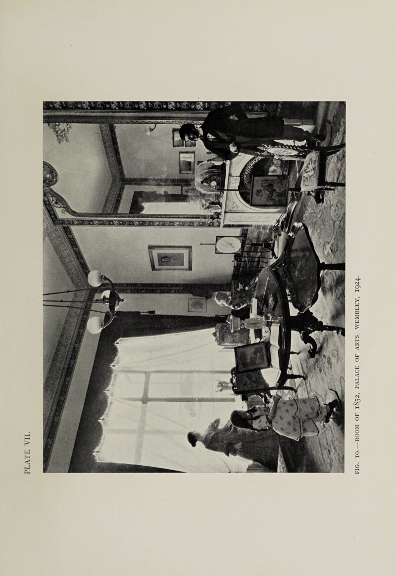 FIG. 10.—ROOM OF 1852, PALACE OF ARTS, WEMBLEY, 1924.