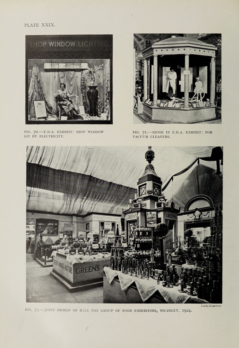 FIG. 70.—E.D.A. EXHIBIT: SHOP WINDOW FIG. 71.—KIOSK IN E.D.A. EXHIBIT: FOR LIT BY ELECTRICITY. VACUUM CLEANERS.