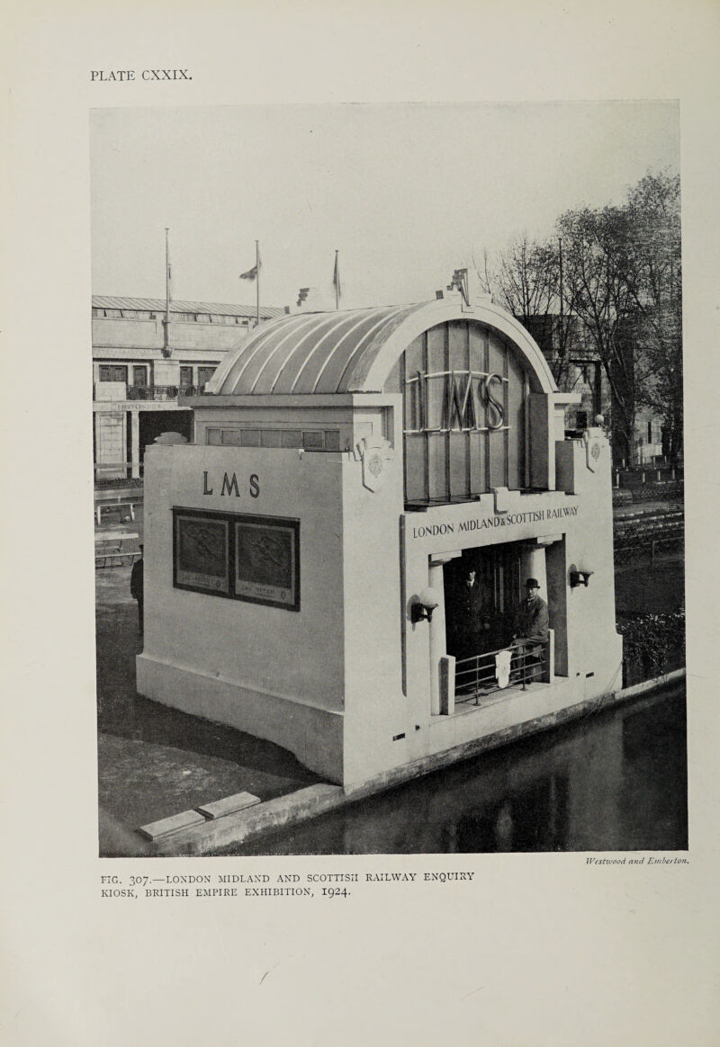 FIG. 307.—LONDON MIDLAND AND SCOTTISH RAILWAY ENQUIRY KIOSK, BRITISH EMPIRE EXHIBITION, 1924.