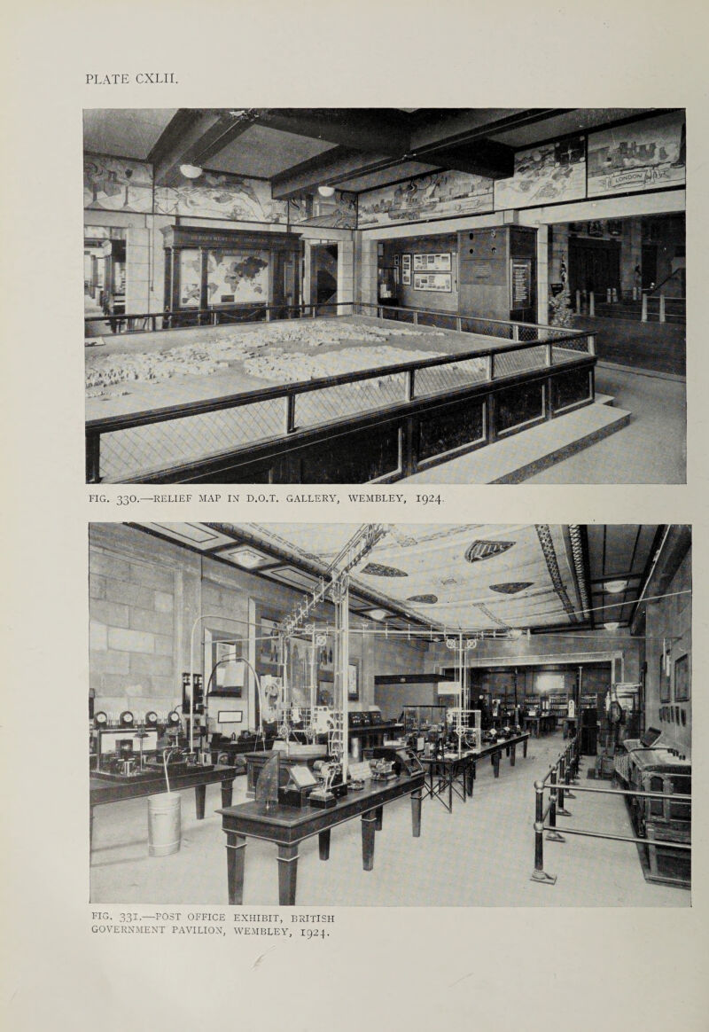 FIG. 33O.—RELIEF MAP IN D.O.T. GALLERY, WEMBLEY, 1924. FIG. 331.—POST OFFICE EXHIBIT, BRITISH GOVERNMENT PAVILION, WEMBLEY, 1924.