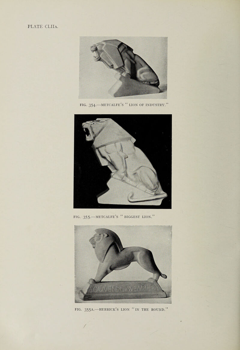 fig. 355A.—herrick’s lion in the round.”