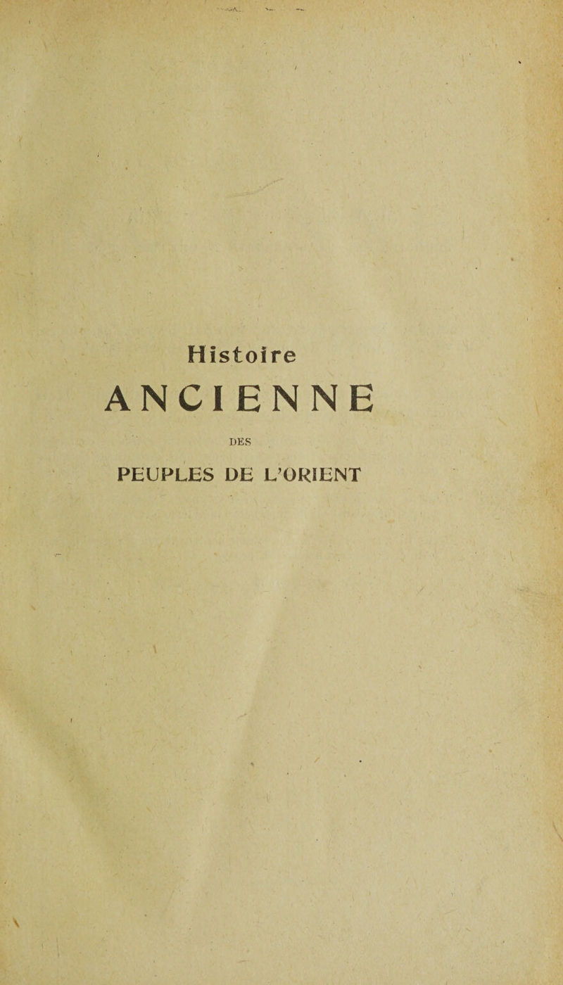 Histoire ANCIENNE DES PEUPLES UE L ORIENT